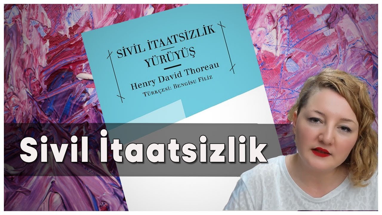 Sivil İtaatsizlik - Henry David Thoreau