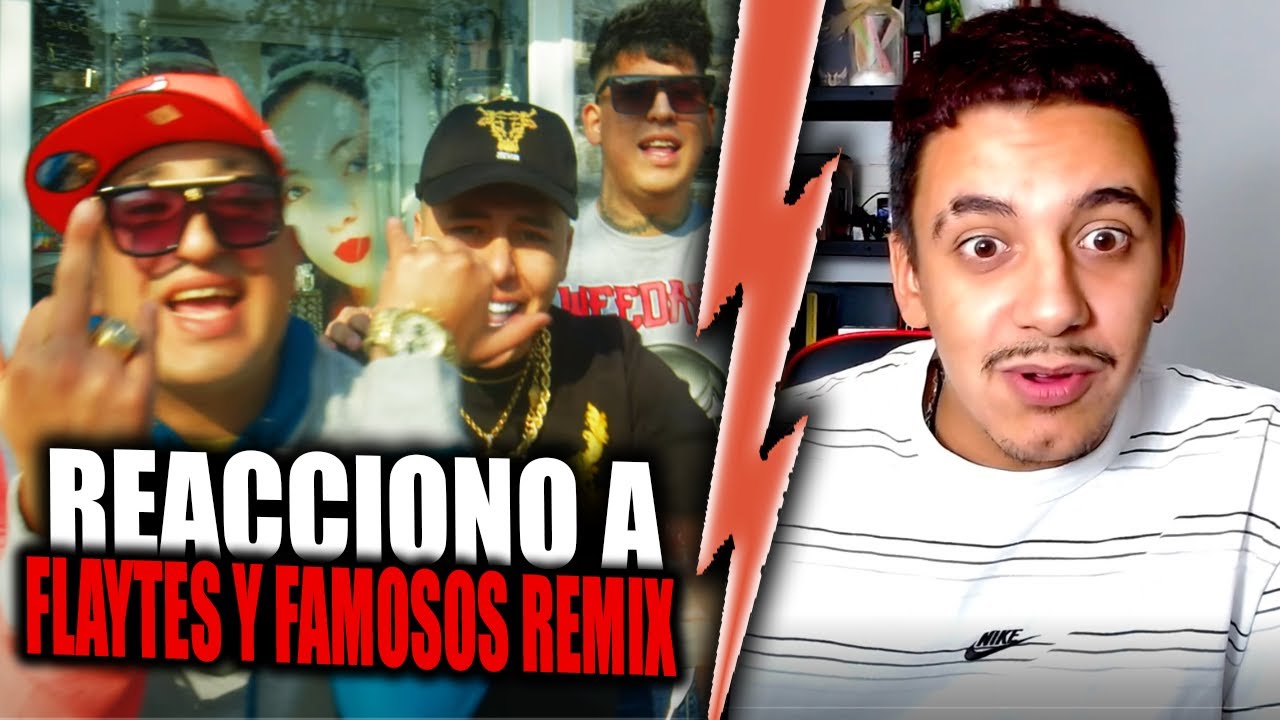 (REACCI&Oacute;N) FLAYTE Y FAMOSOS REMIX