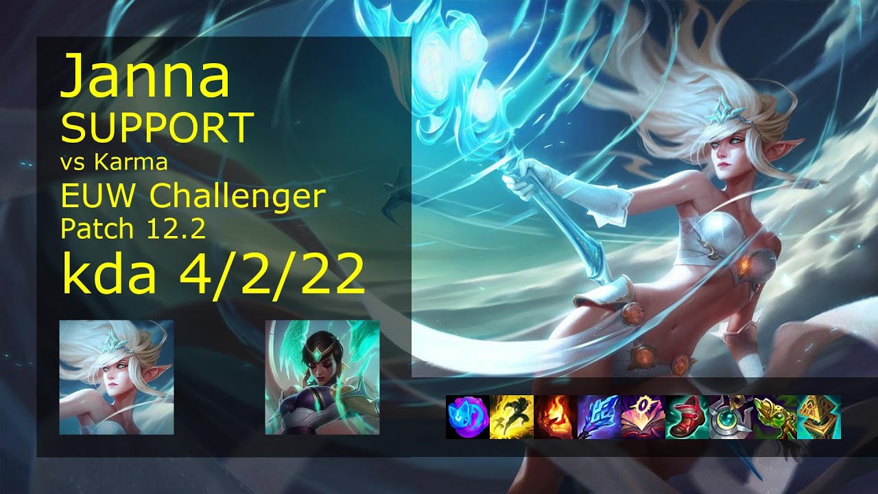 Janna Support vs Karma - EUW Challenger 4/2/22 Patch 12.2 Gameplay
