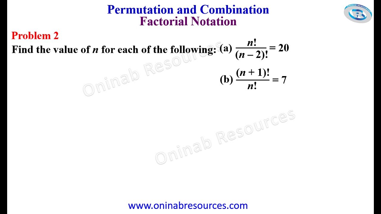 Permutation and Combination: Factorial Notation