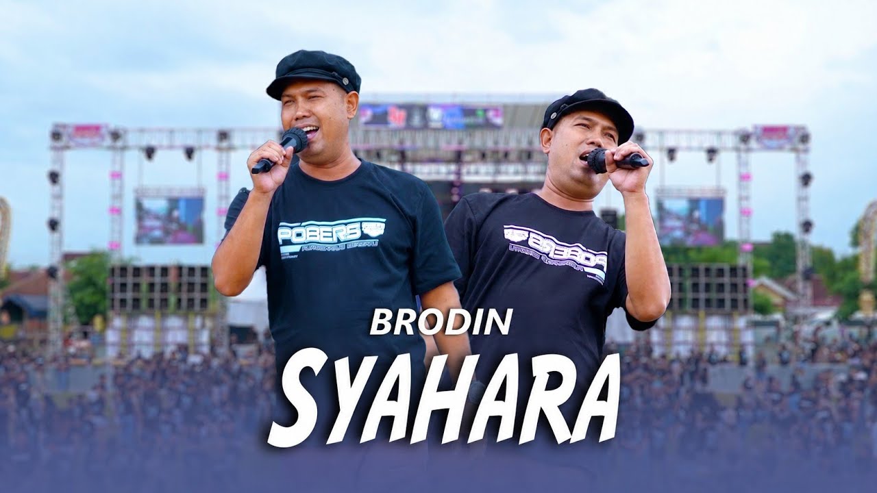 SYAHARA - BRODIN ( AGENG MUSIC FT POBERS x LINGGARJATI AUDIO JEMBER )