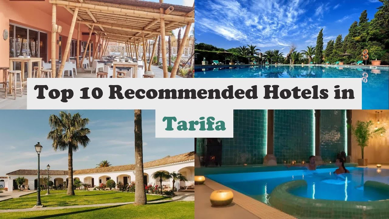 Top 10 Recommended Hotels In Tarifa | Best Hotels In Tarifa