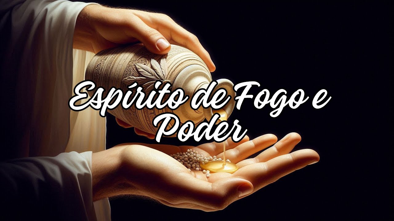 🕊️ Espírito de Fogo e Poder 🔥 Versão 3️⃣ - Série Espírito Santo ✨ Que sua vida seja avivada!