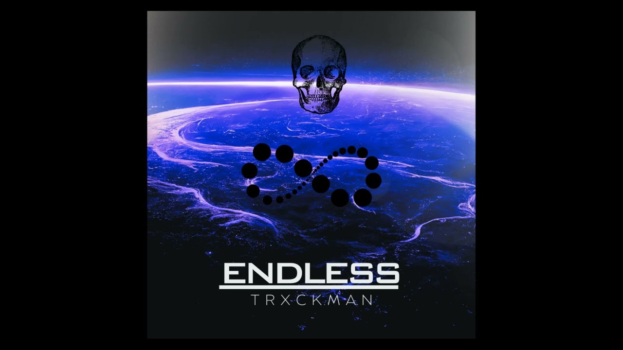 TRXCKMAN - ENDLESS [ HARDBASS ]