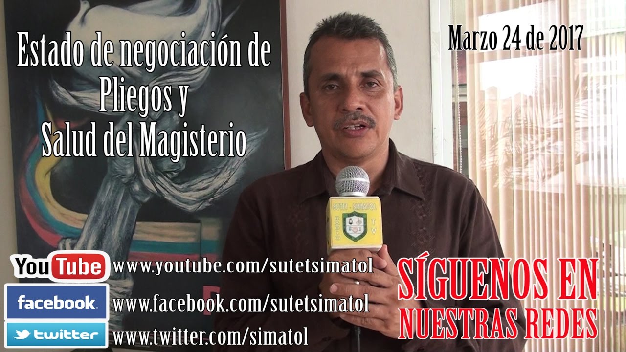 Estado de negociaci&oacute;n de Pliegos SUTET - SIMATOL y Salud del Magisterio Tolimense Marzo 24 de 2017