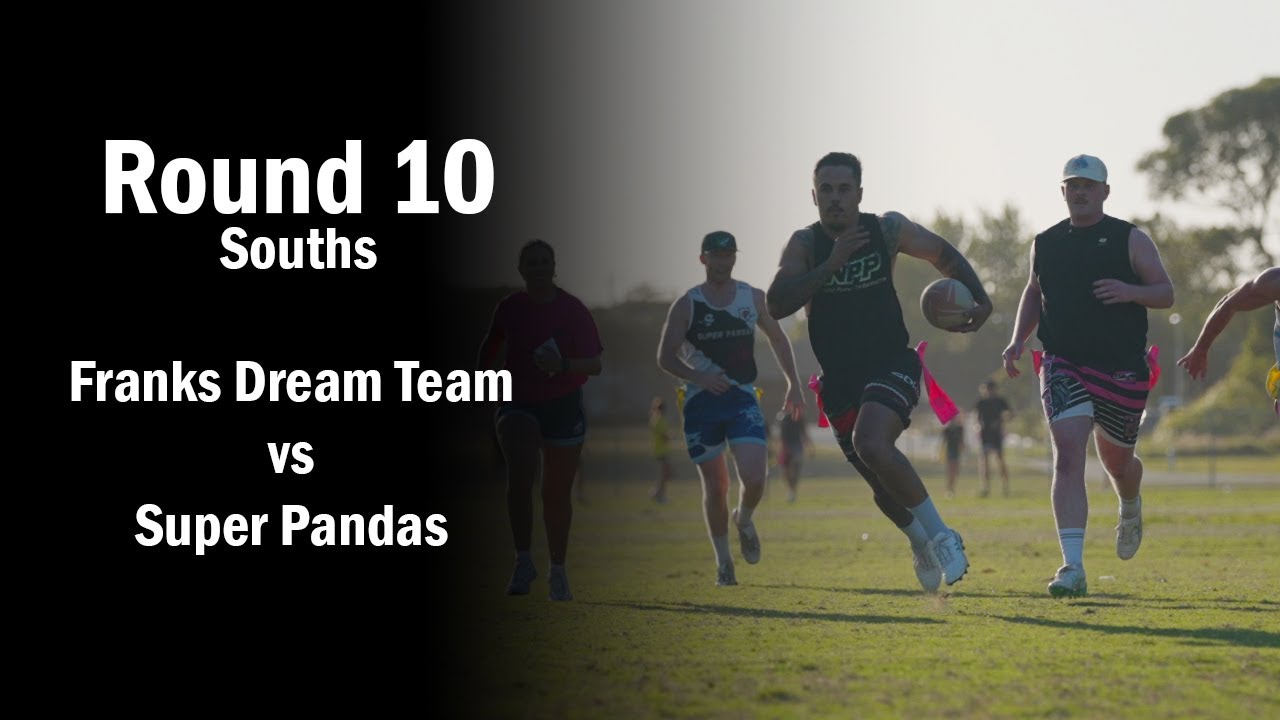 Round 10 - Franks Dream Team vs Super Pandas  - Souths Wednesday - Mixed