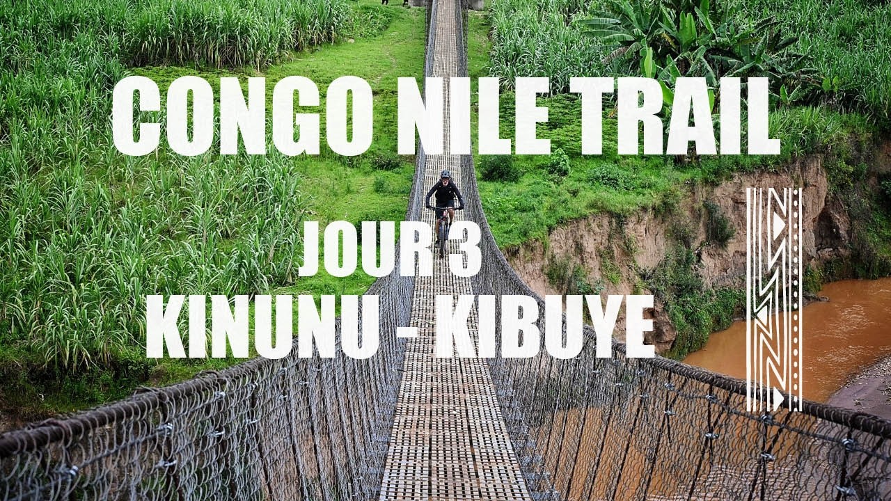 Congo Nile Trail / J3 / KINUNU KIBUYE