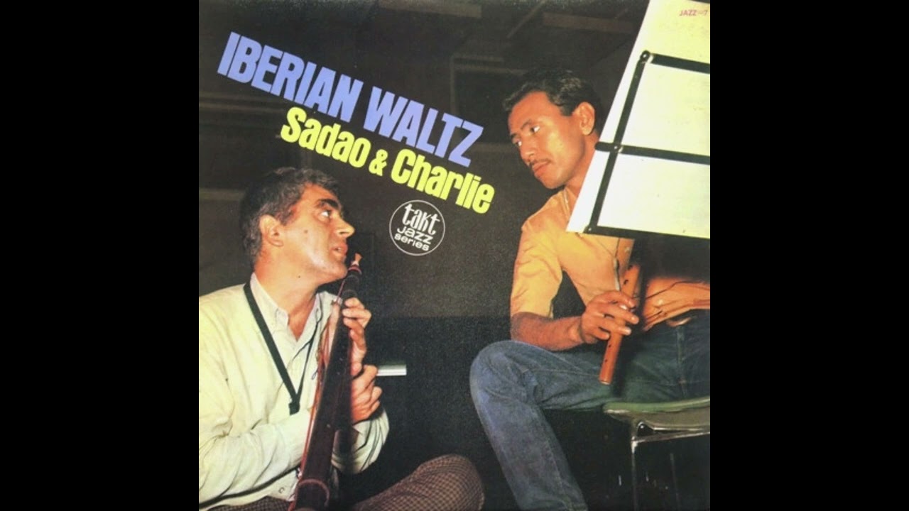 Sadao & Charlie &ndash; Iberian Waltz (1967) Full Album