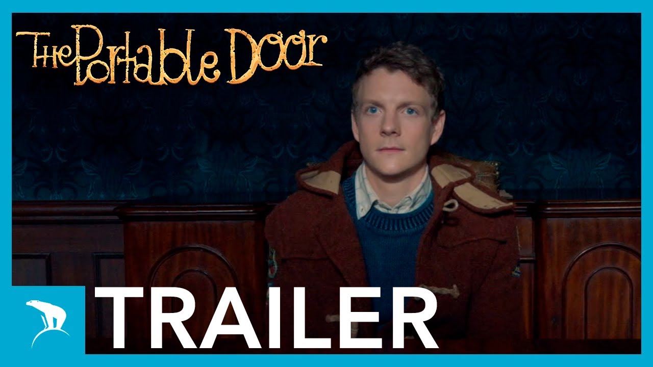 THE PORTABLE DOOR | Trailer