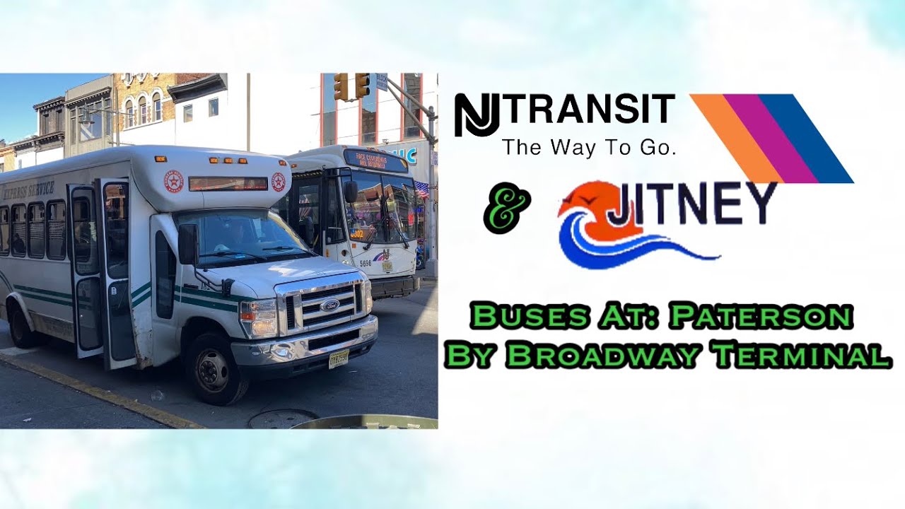 NJT & Jitney Buses At Paterson By Broadway Terminal 2022