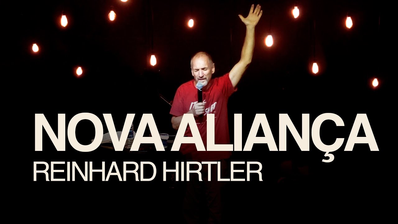 REINHARD HIRTLER - NOVA ALIANÇA