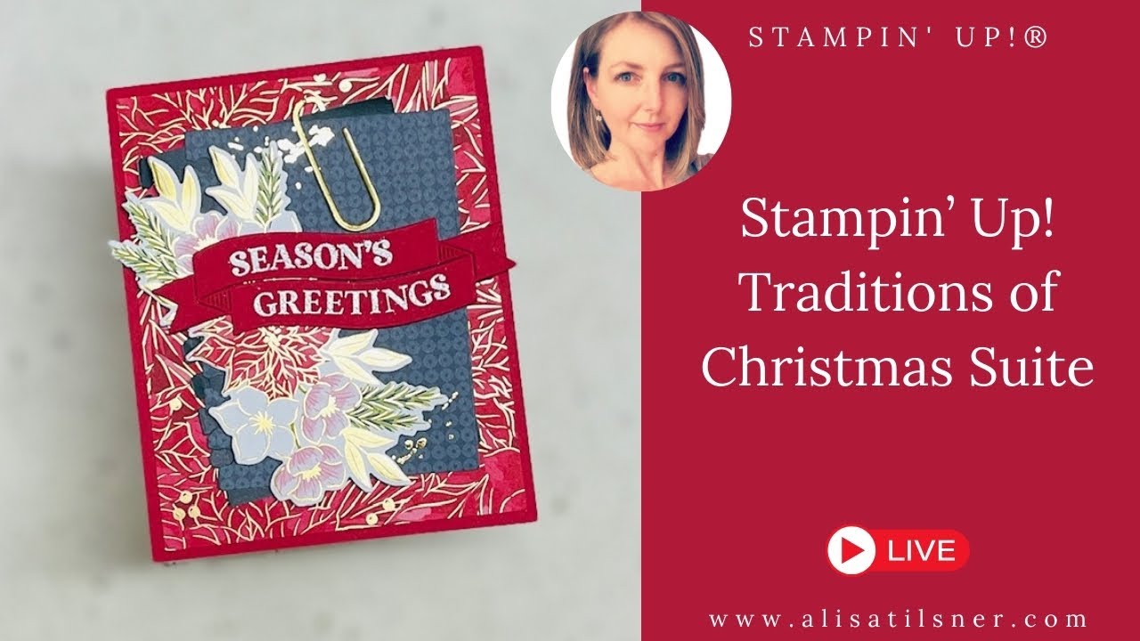 Stampin' Up!:  Traditions of Christmas Suite | Christmas Card Making