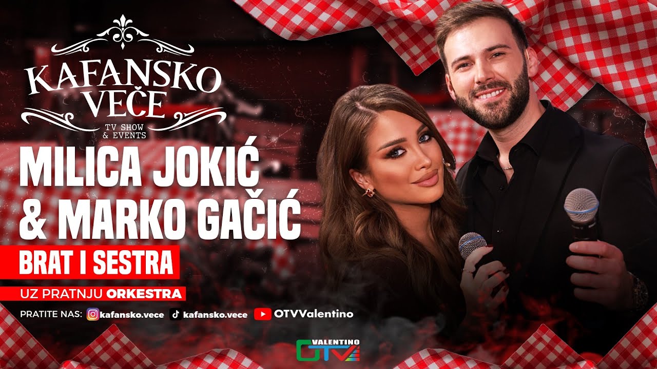 MILICA JOKIC & MARKO GACIC - BRAT I SESTRA | UZIVO | 2025 | KAFANSKO VECE