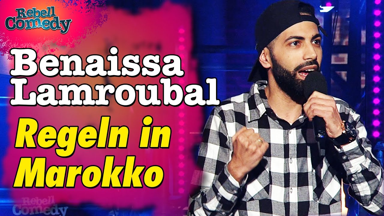 Regeln in Marokko & Deutschland - Benaissa Lamroubal | RebellComedy