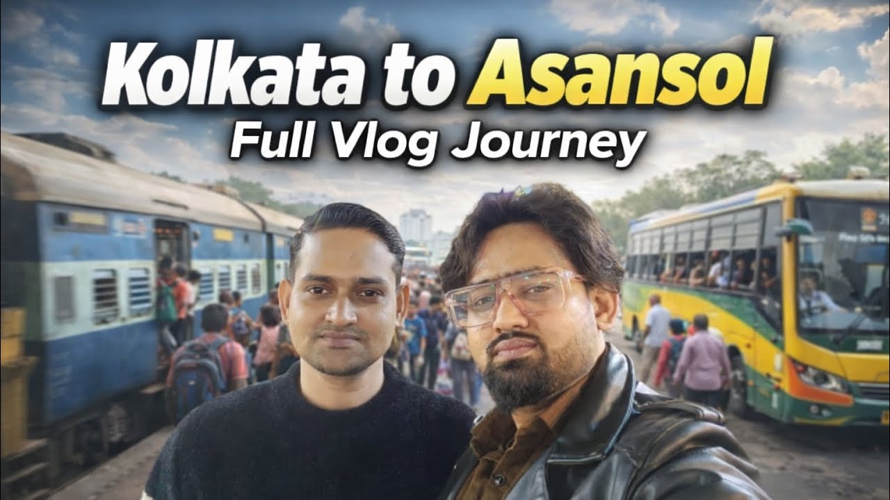 Kolkata to Asansol Vlog: Incredible People & Beautiful Weather! 🌳✨ 🚌🚂@irfanwarisvlog 