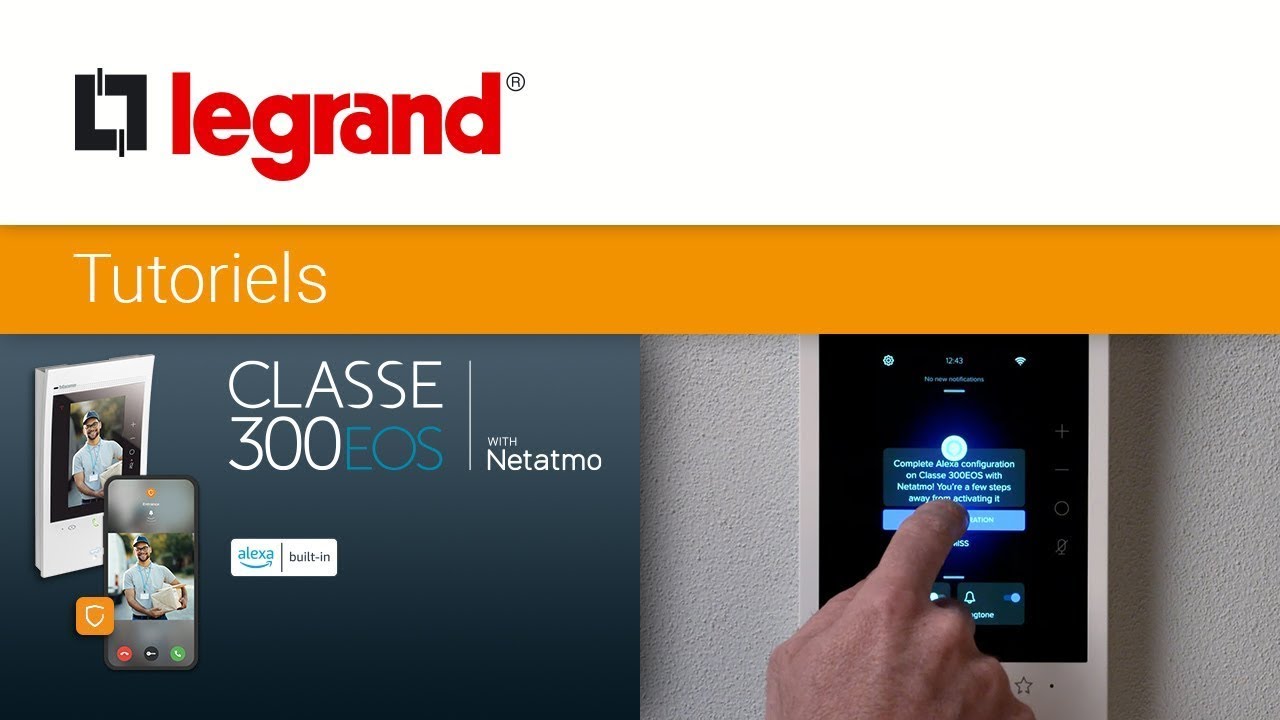 Comment installer le Kit portier connecté Classe 300EOS with Netatmo