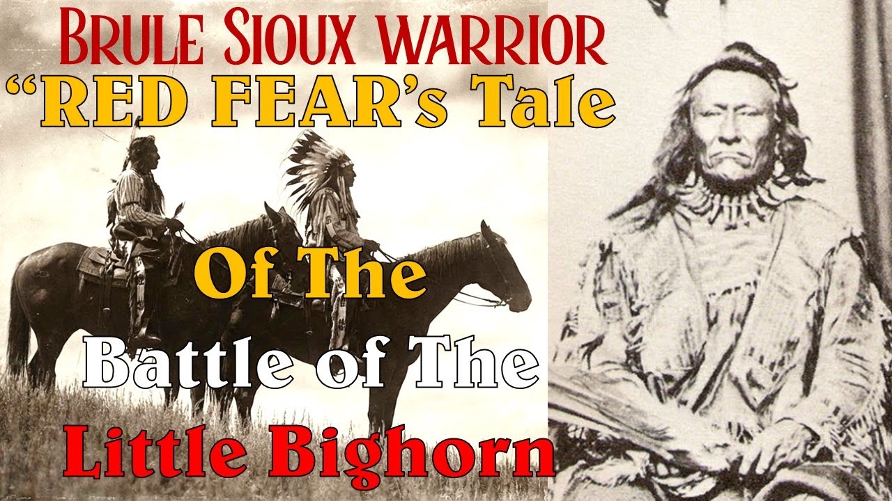 Brule Sioux Warrior Red Feather's Tale of Battle of The Little Bighorn 1876