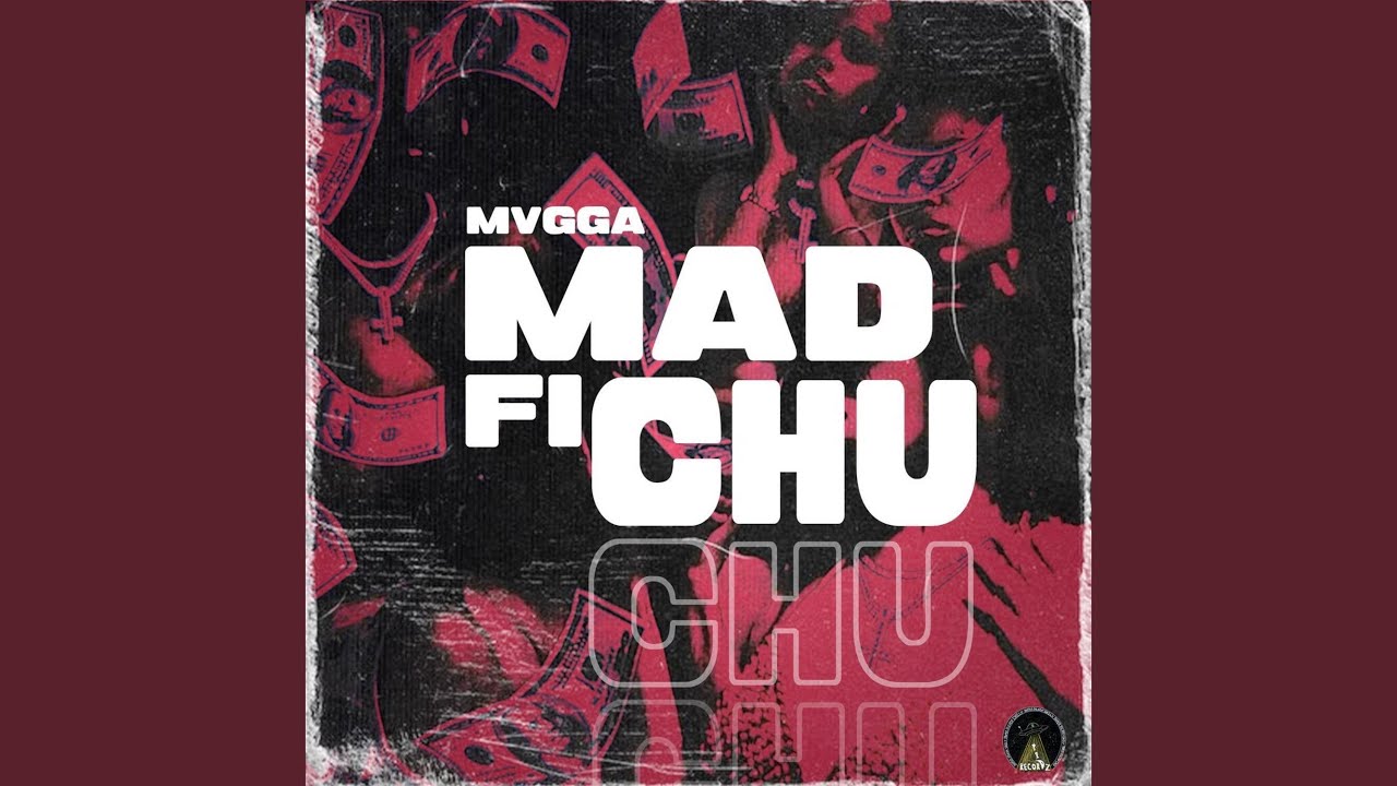Mvgga - Mad Fi Chu