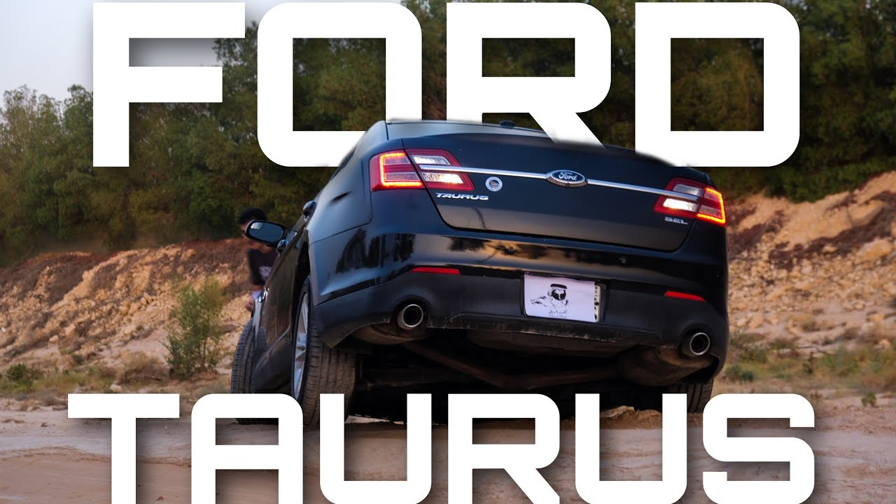 مراجعة فورد تورس Ford taurus