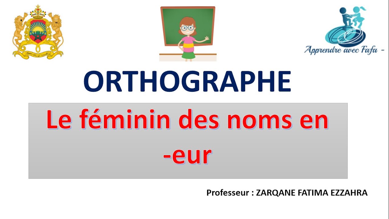 Les noms féminins en eur - Orthographe -