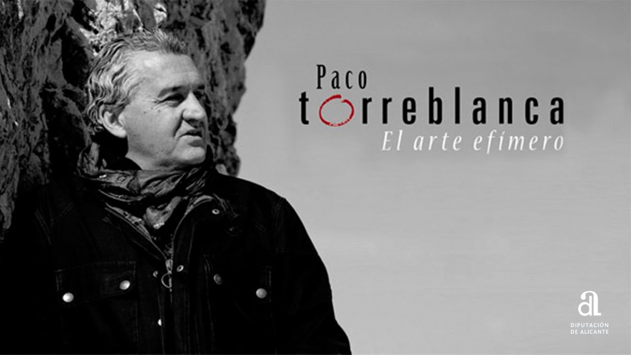 Paco Torreblanca. El arte efímero