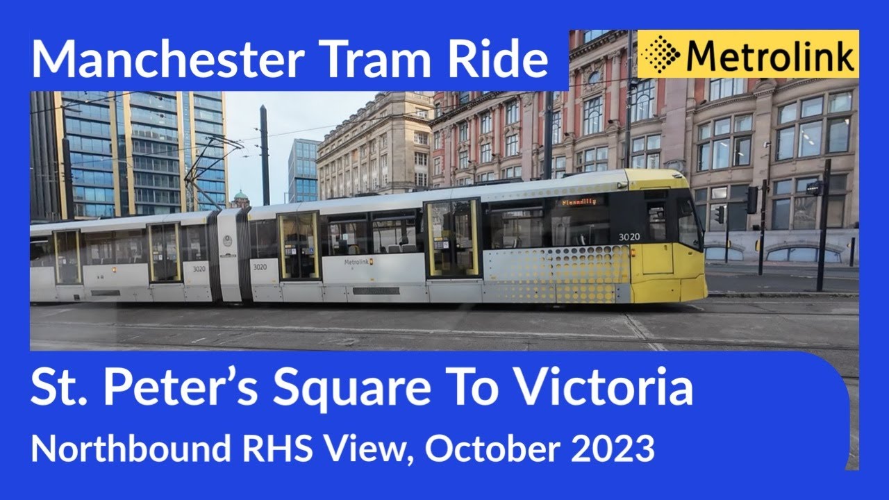 Manchester Metrolink Tram Ride - St. Peter's Square To Manchester Victoria