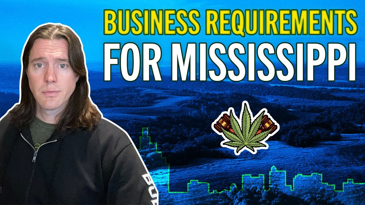 Mississippi Medical Cannabis Dispensary License | What you need to open a cannabis dispensary in MS