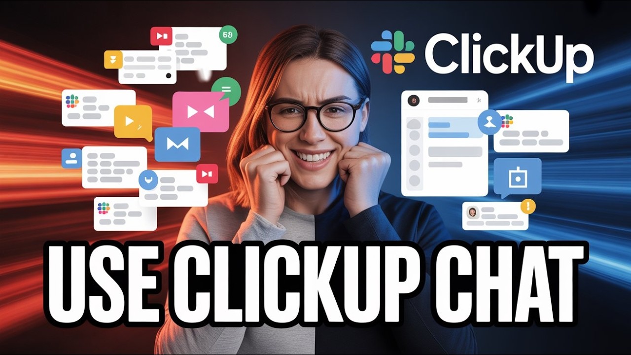 Use ClickUp Chat Like a Pro [Masterclass]
