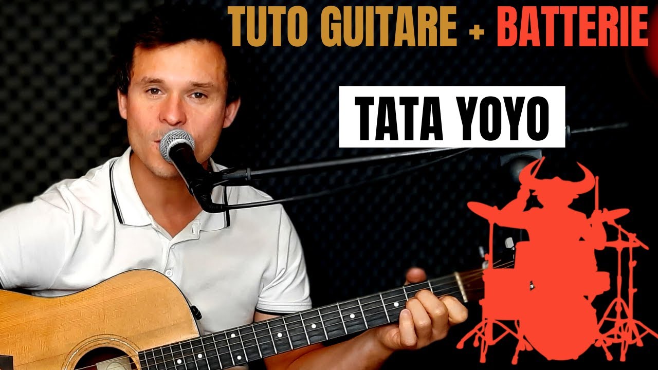 TUTO GUITARE + BATTERIE : Tata yoyo - Annie Cordy