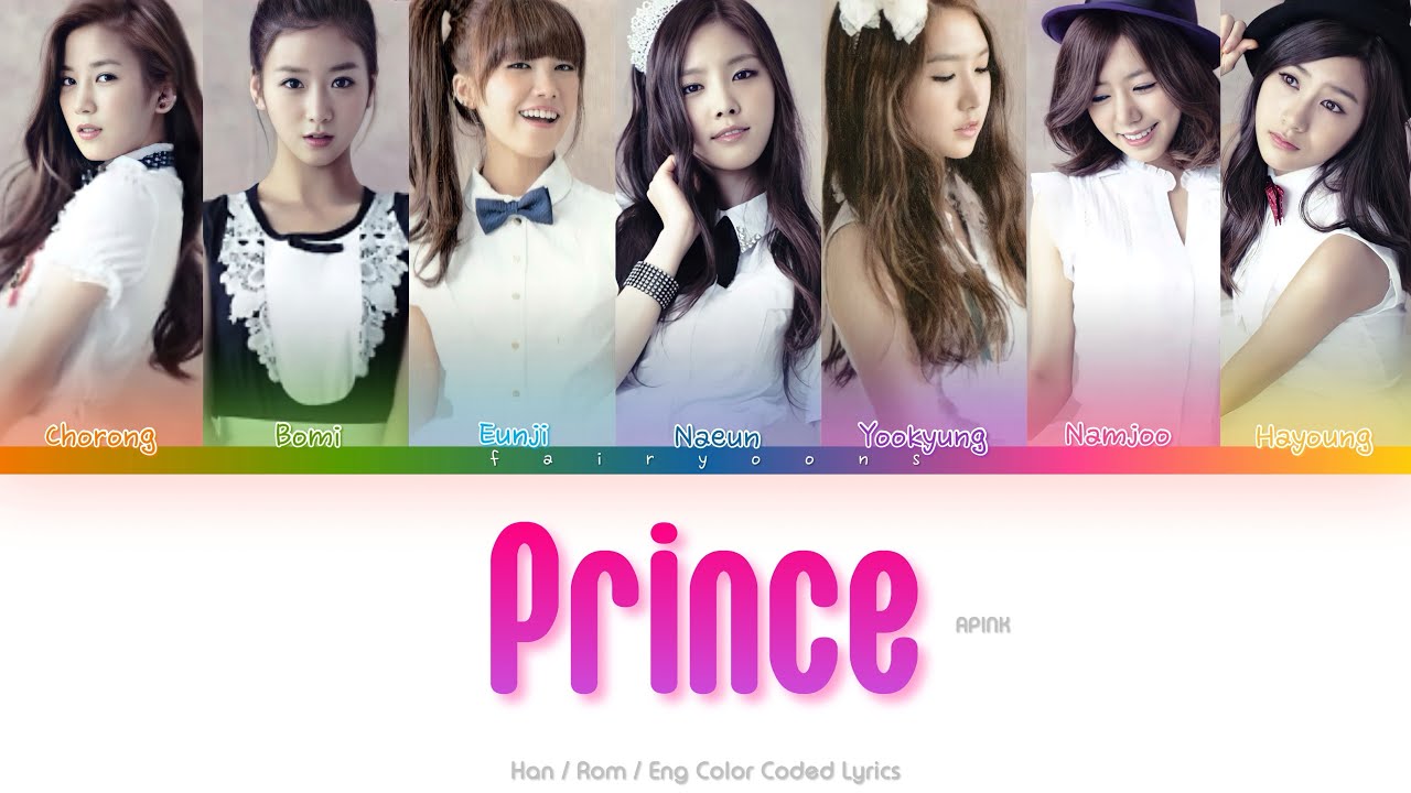 APINK (에이핑크) Prince Color Coded Lyrics (Han/Rom/Eng)