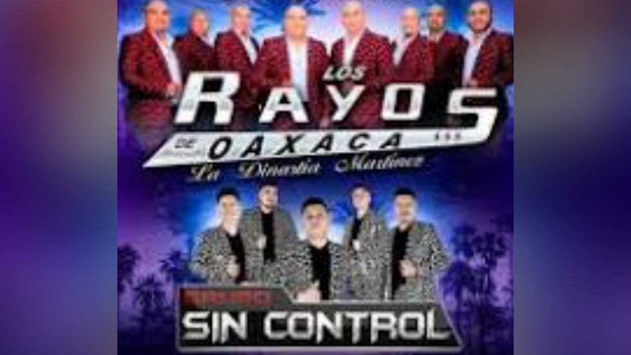los rayos de Oaxaca VS grupo sin control 🔥dj José mix 😉🎶🎶
