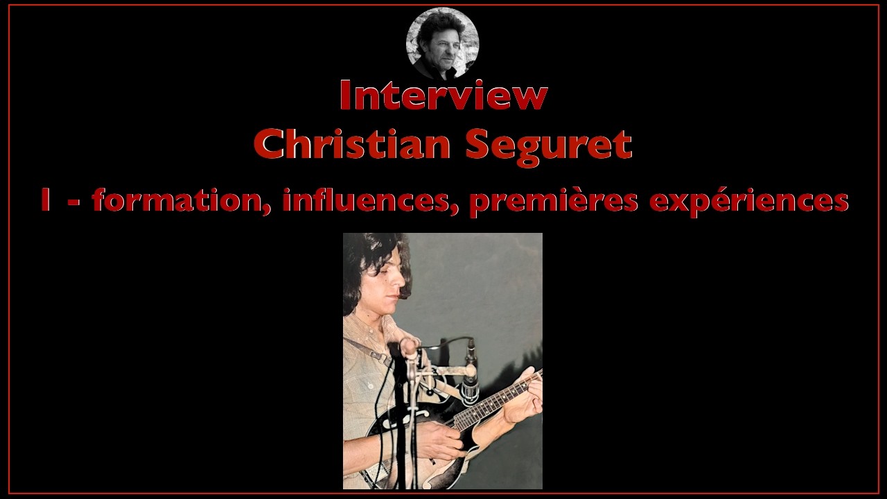 Interview Christian Séguret, Episode I: formation, influences, première expériences (années 1970s)