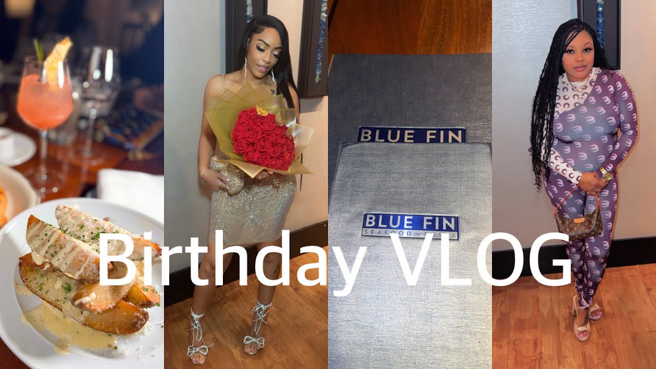 BIRTHDAY 🎂 DINNER Celebration 🥳 | GRWM + Reviewing Blue Fin Restaurant in the city. 🌃 
