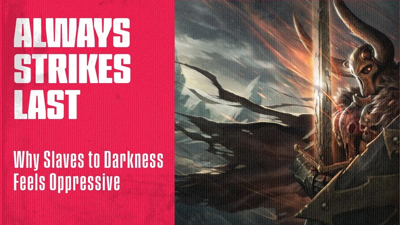 Why Slaves to Darkness Feels Oppressive