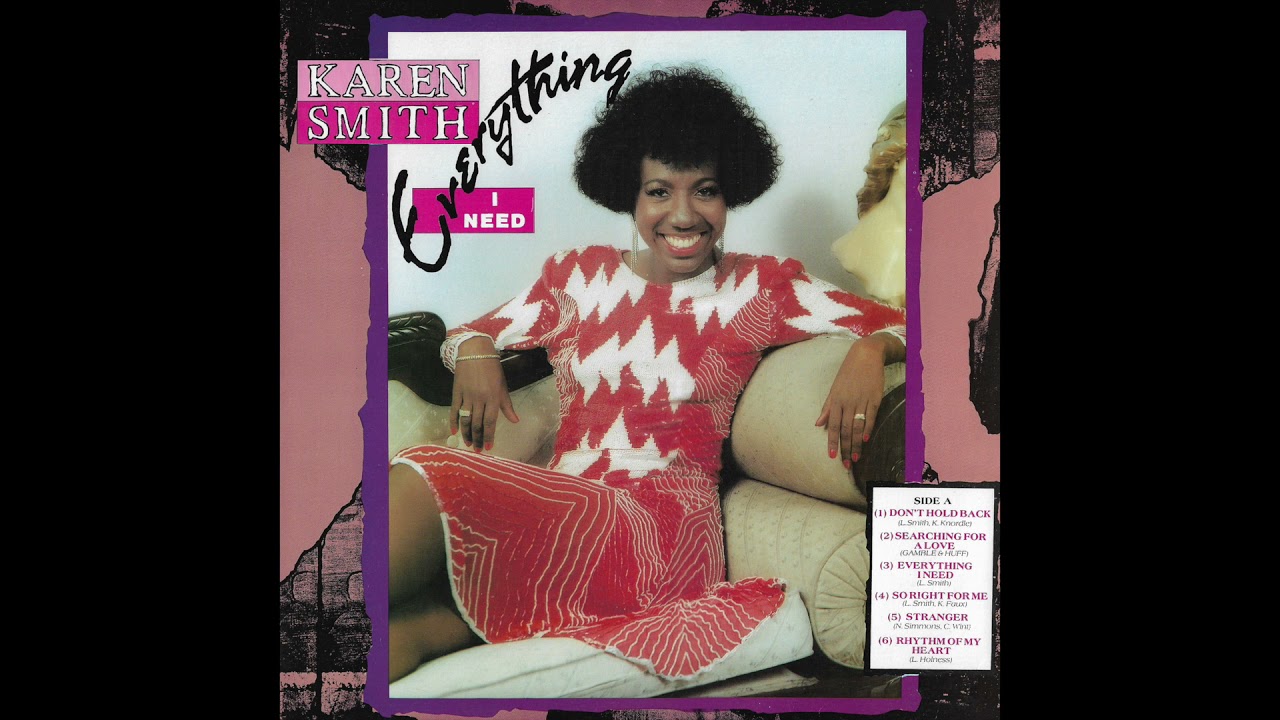 Karen Smith - Everything I Need