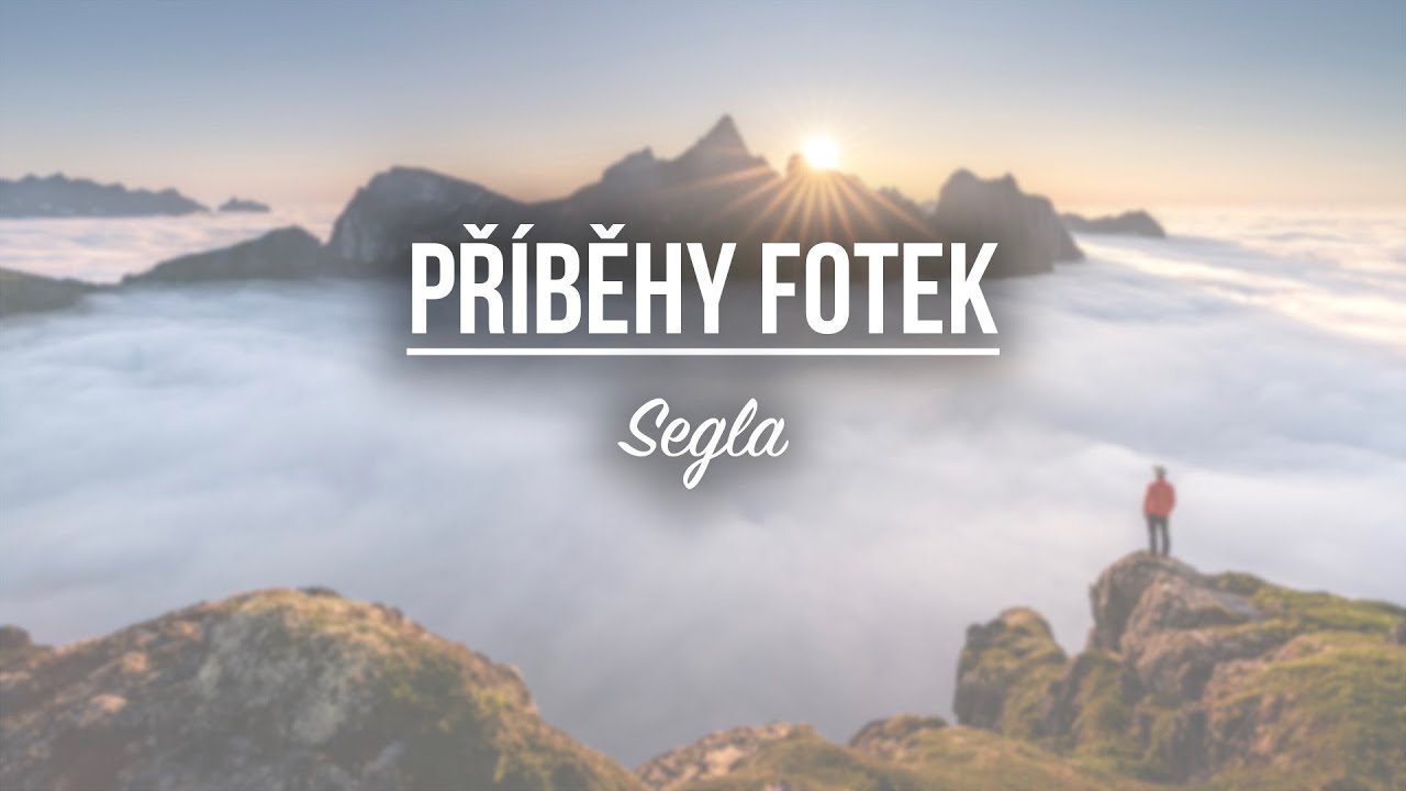#01 Příběhy fotek - Segla