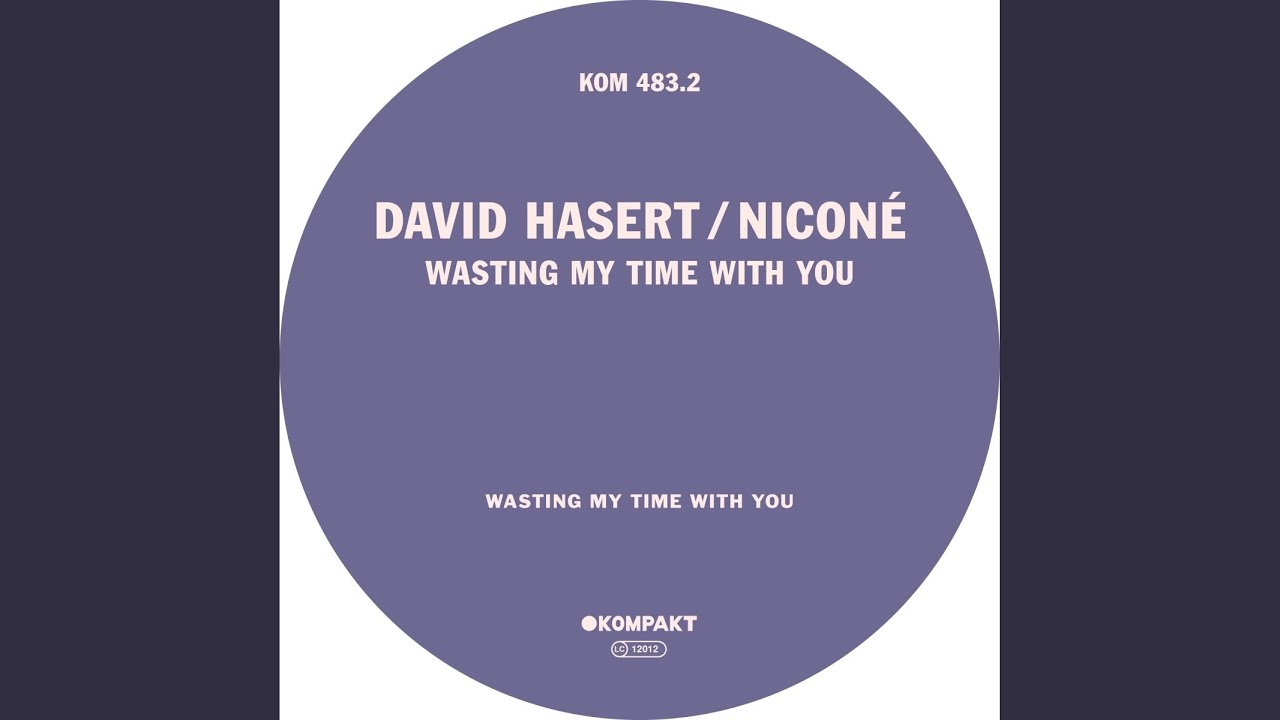 Wasting My Time with You (Extended Mix)