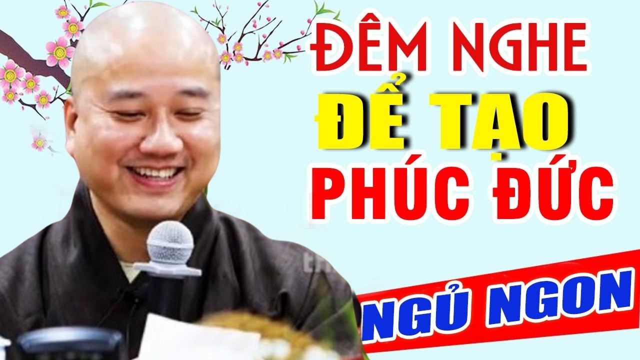 🔴Đêm Nghe Để Tạo Phúc Đức, Mở Nghe Ít Phút Tâm An Lạc Ngủ Ngon Giấc | Thầy Thích Pháp Hòa