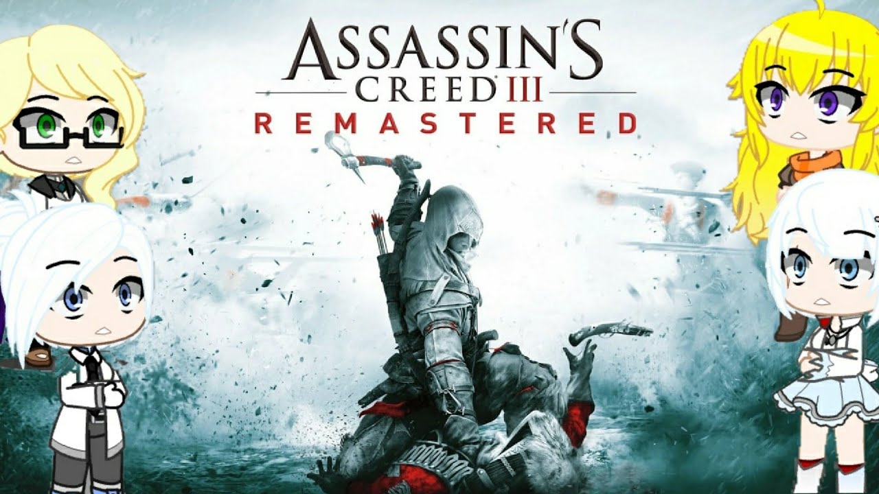 gacha rwby reacto assassin's creed 3