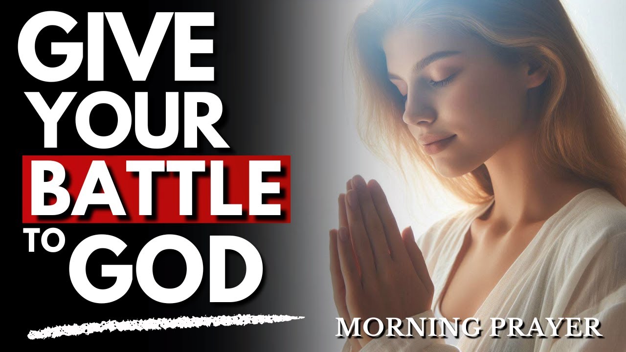 God Will Fight For You: Morning Prayer & Devotion