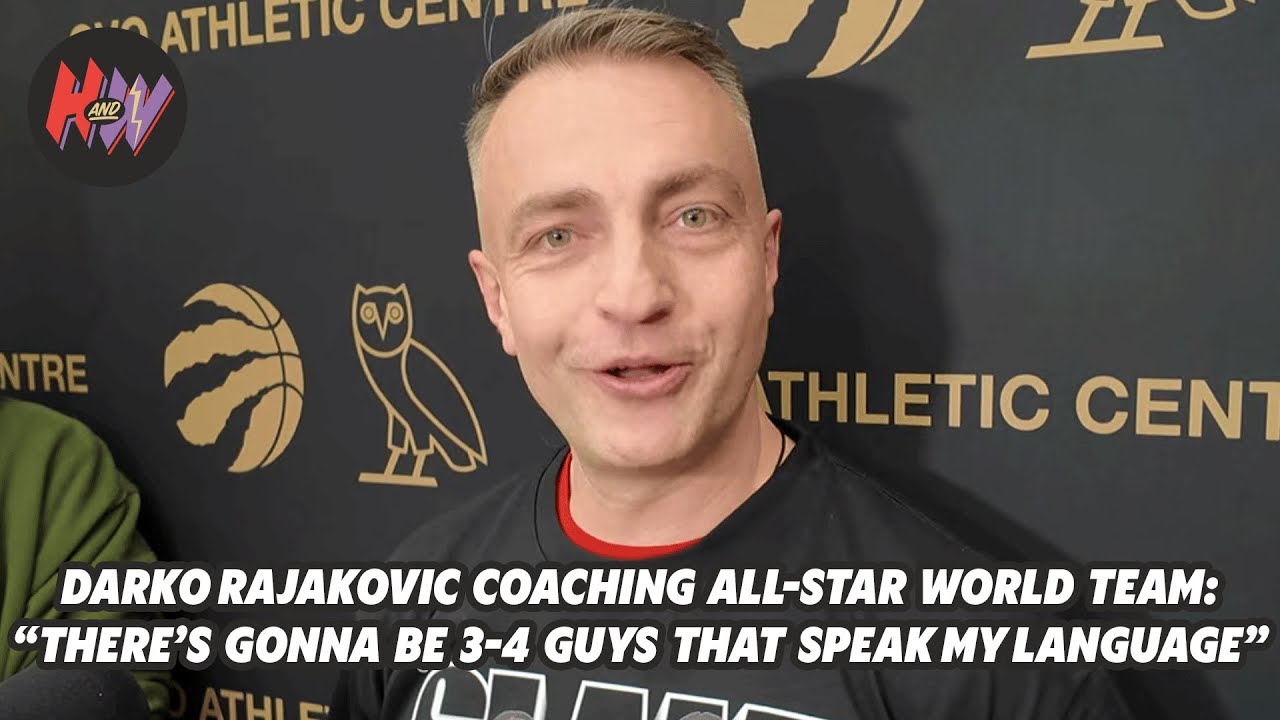 Darko Rajakovic on coaching World All-Star team, and how he's evolved as Raptors coach