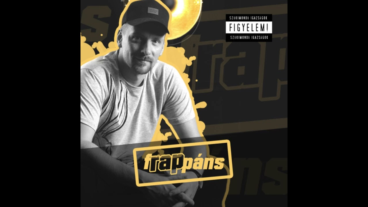fRAPp&aacute;ns   L&eacute;gy Sz&iacute;nes (Lyrical Version)