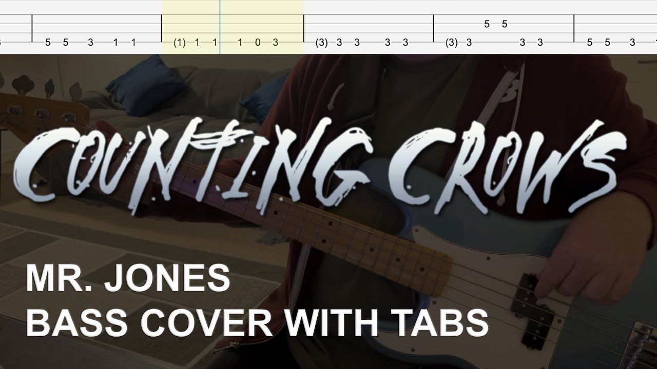 Counting Crows - Mr. Jones (Bass Cover with Tabs)