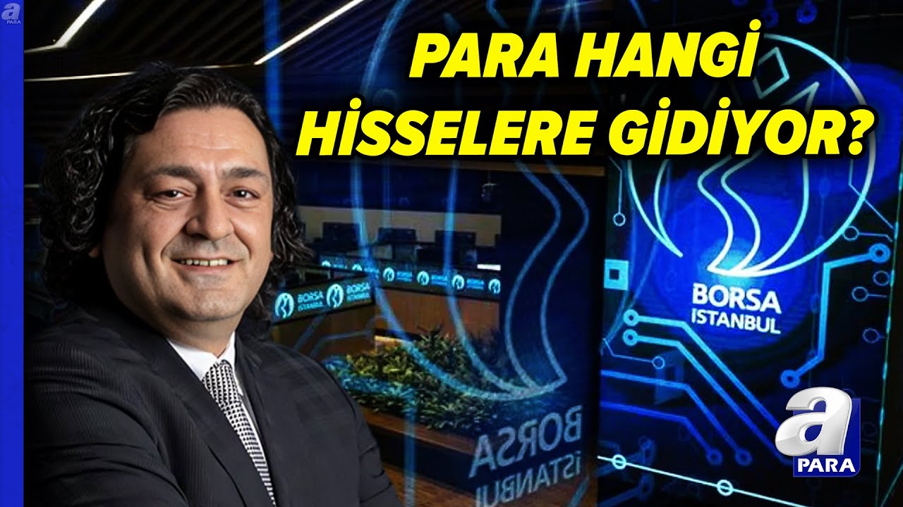 Borsa İstanbul'da Hisselerin Performansı! Baki Atılal Değerlendirdi | A Para