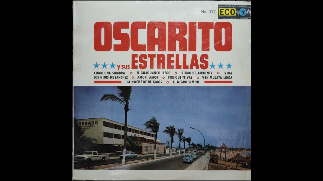 👻 OSCARITO Y SUS ESTRELLAS 👻  🎶 🇲🇽 ritmo de ambiente 🇲🇽🎶