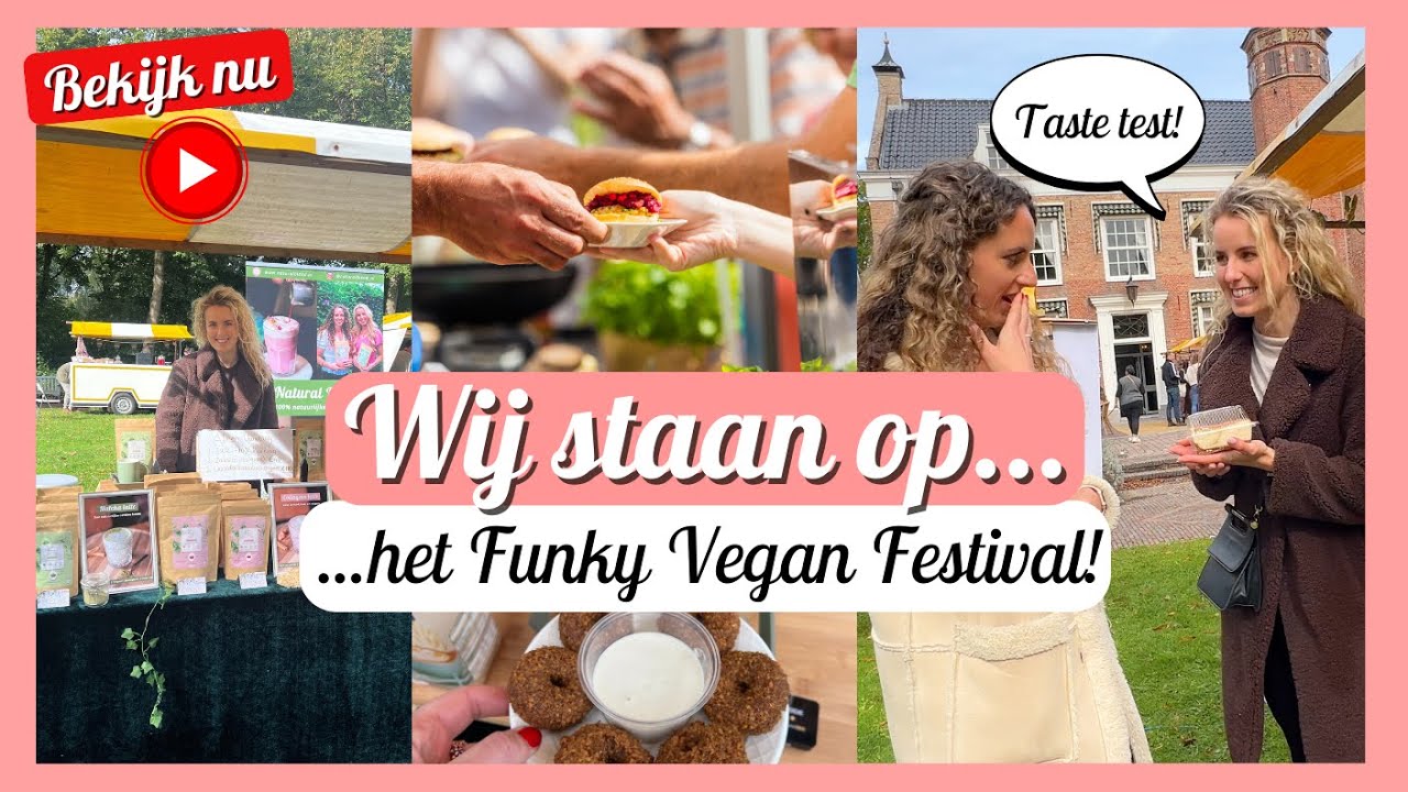 Wij staan op het FUNKY VEGAN FESTIVAL 🌮☀️ - Vegan food in Rotterdam! 🌱 | Travelling Sisters