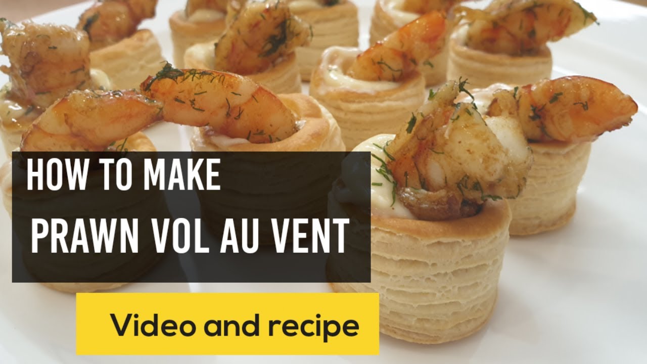 How to make Prawn Vol au vent-Perfect finger food for your cocktail party