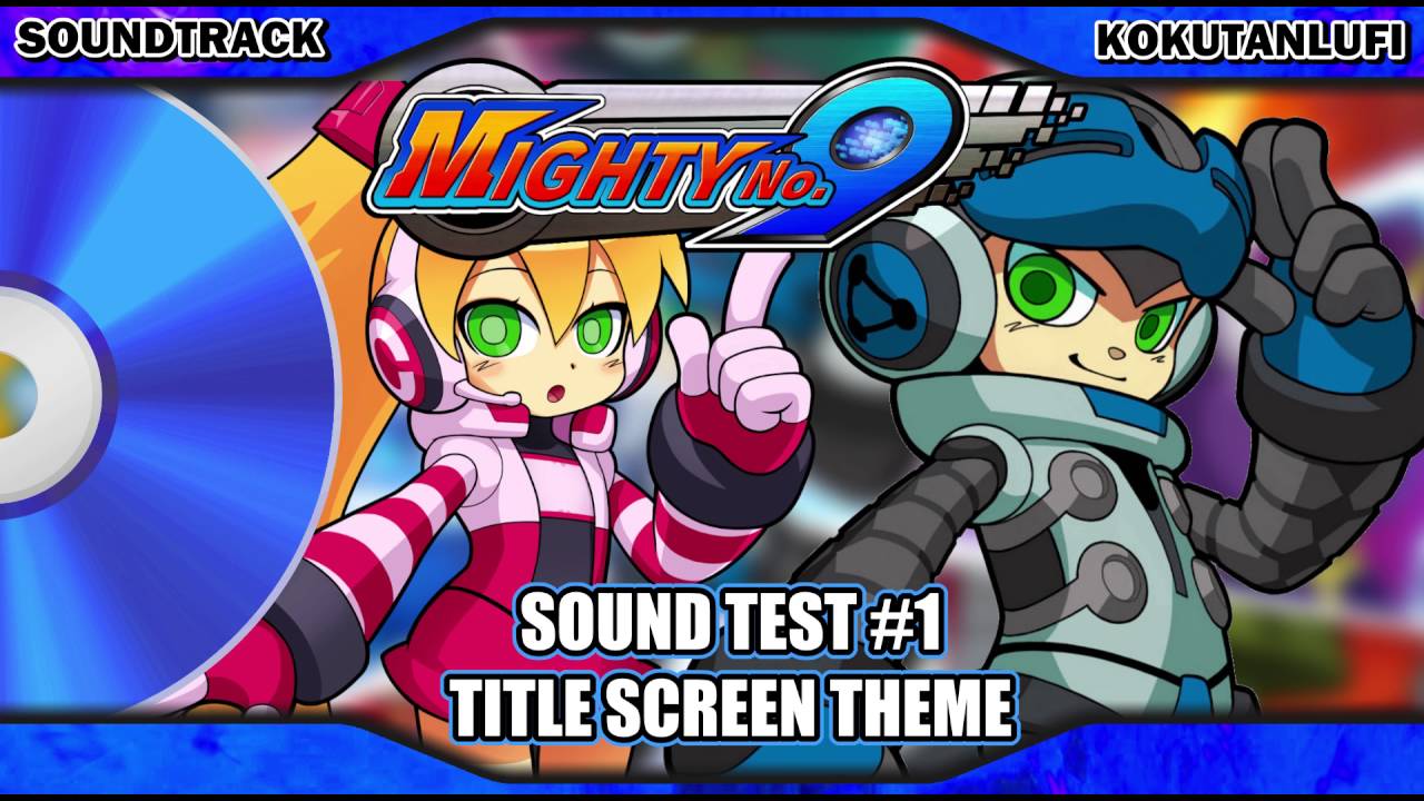 Mighty No. 9 OST Extended | Title Screen