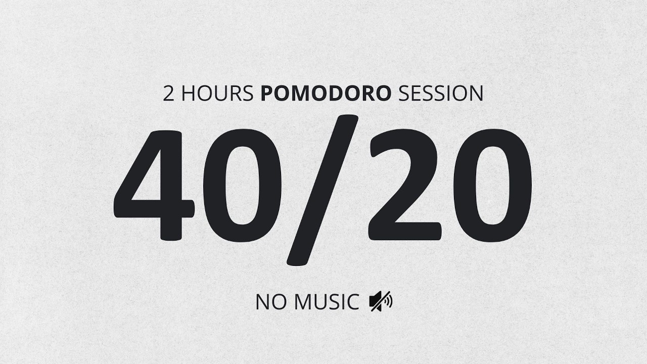 40/20 Pomodoro Timer | NO MUSIC | Stay focused