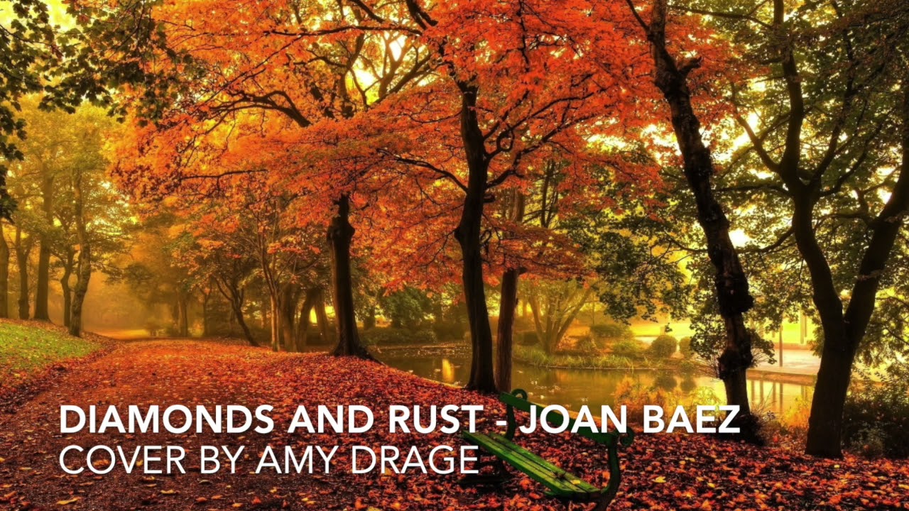 Diamonds and Rust  - Joan Baez (Amy Drage Cover)